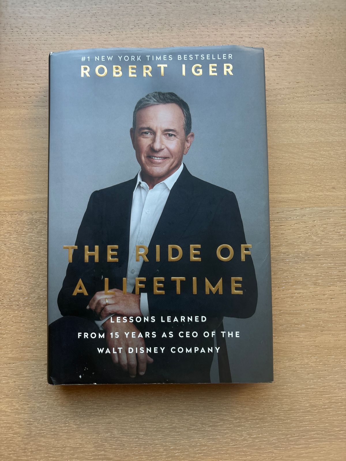 The Ride of a Lifetime by Robert Iger