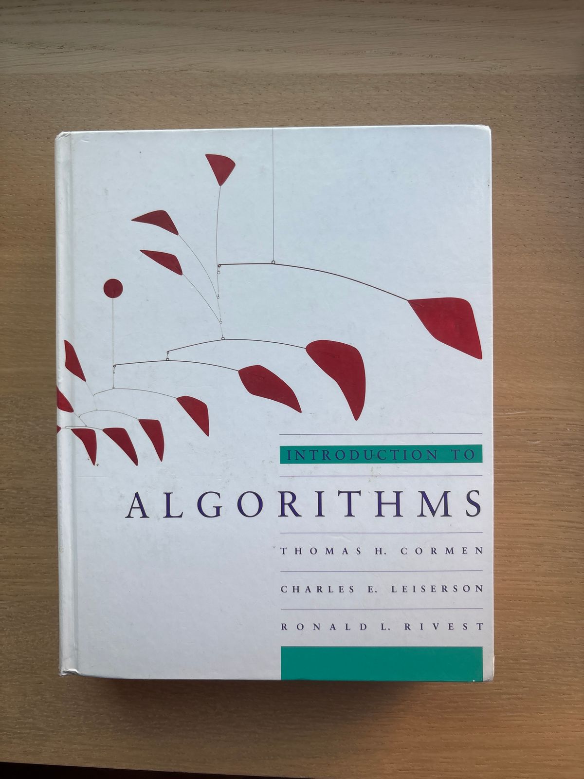 Introduction to Algorithms by Cormen, Leiserson, Rivest