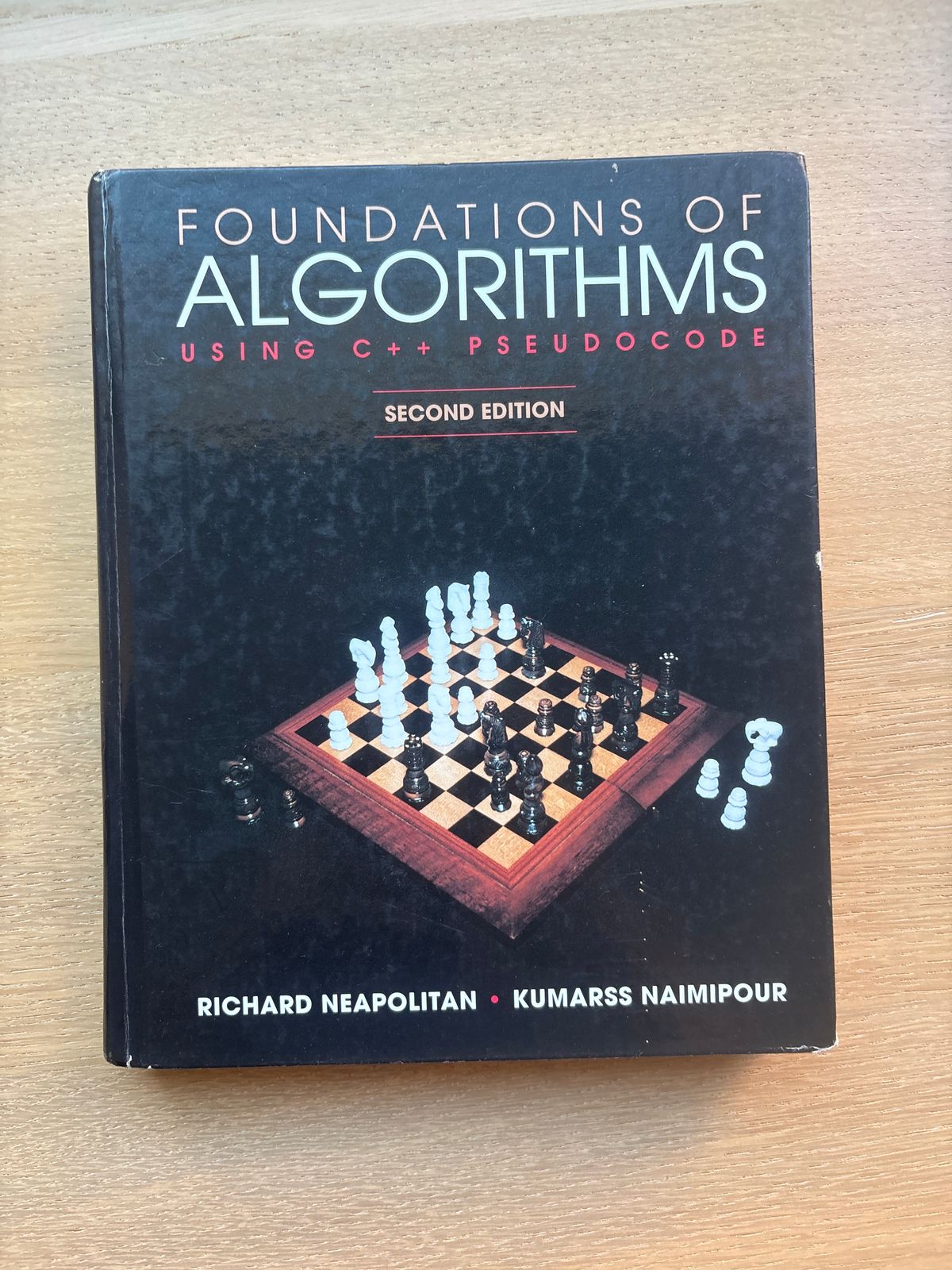 Foundations of Algorithms Using C++ Pseudocode, Second Edition by Richard Neapolitan and Kumarss Naimipour